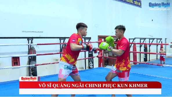 Võ sĩ Quảng Ngãi chinh phục Kun Khmer